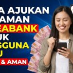 Cara Pinjam Uang di SeaBank 2026: Syarat Mudah, Bunga Rendah, Langsung Cair ke Rekening Cara Pinjam Uang di SeaBank 2026: Syarat Mudah, Bunga Rendah, Langsung Cair ke Rekening