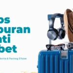 Tips travel hemat dan nyaman dengan persiapan liburan anti ribet agar perjalanan lebih efisien, menyenangkan, dan bebas stres.