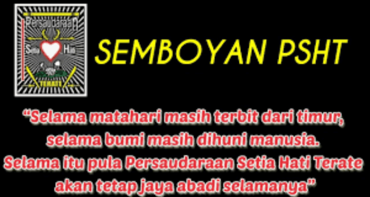 Makna dan filosofi semboyan PSHT yang menjadi landasan nilai persaudaraan, moral, dan jati diri Persaudaraan Setia Hati Terate.