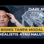 Usaha tanpa modal itu realistis jika paham konsep modal yang benar. Panduan lengkap bisnis tanpa uang, cocok untuk pemula, berdasarkan pengalaman nyata.